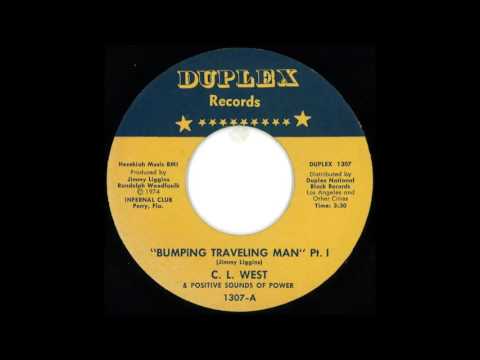 RARE FUNK: C. L. West & The Positive Sounds Of Power - BumpingTraveling Man Pt.1