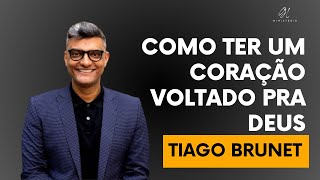 Como guardar o seu coração - Tiago Brunet #tiagobrunet #mensagem