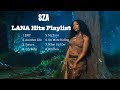 SZA Lana Hits Playlist