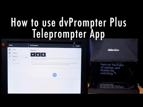 How to Use the Datavideo dvPrompter Plus App and All-In-One Teleprompter Monitors