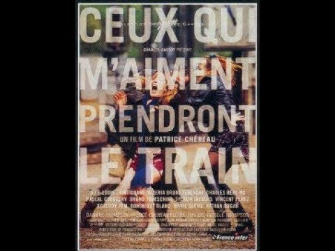 Ceux qui m'aiment prendront le train