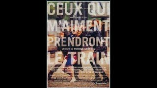 Трейлер: Те, кто меня любит, поедут поездом