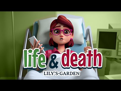 Lily's Garden - Life & death