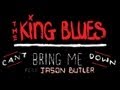 The King Blues - Can't Bring Me Down feat. Jason Butler