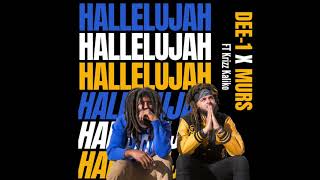 Murs x Dee-1 - Hallelujah ft. Krizz Kaliko | OFFICIAL NEW SONG