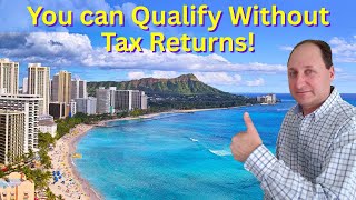 I Got Approved for a Hawaii Mortgage Without Traditional Income