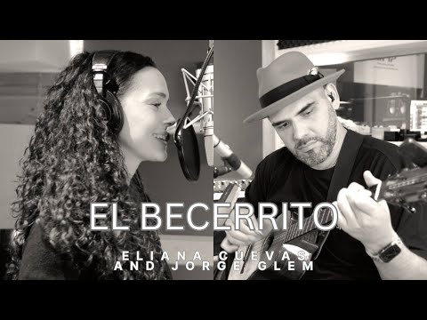 El Becerrito - Eliana Cuevas (feat. Jorge Glem)