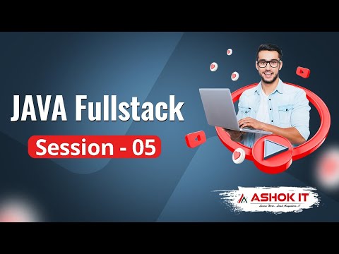 Java Fullstack Development Session 05 Ashok It