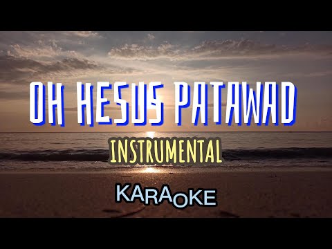 Oh Hesus Patawad Karaoke