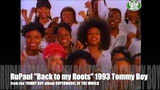 RuPaul &quot;Back To My Roots&quot; (1993 Tommy Boy)