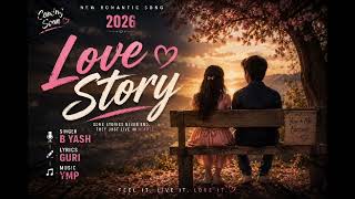 Download lagu LOVE STORY ( Track) - B Yash x Guri x YMP | New Punjabi Romantic Song 2026 mp3