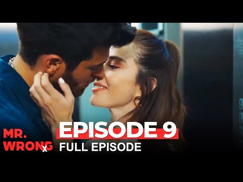 Mr. Wrong Episode 9 (Bay Yanlis English) - (Extended Version)
