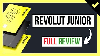 💳 REVOLUT JUNIOR FULL Review: How To Get a Free Revolut Junior Debit Card ❓ 【 Card for Under 18 ❓ 】💲