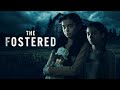The Fostered | Official Trailer | Horror Brains