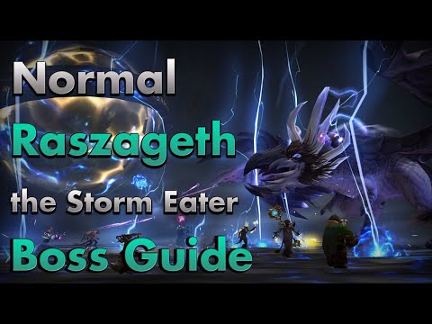 Boss Guide | Normal Raszageth the Storm-Eater