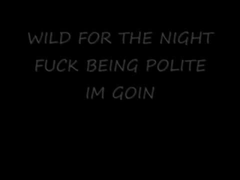 WILD FOR THE NIGHT FREESTYLE E-DOLLAZ AND DON LEEKY