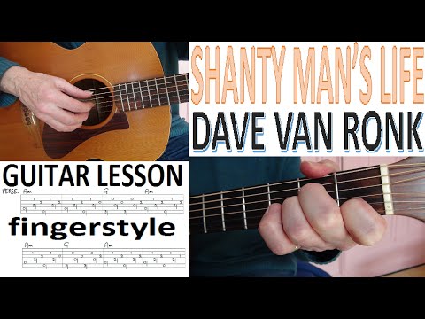 Shanty Mans Life - Dave Van Ronk