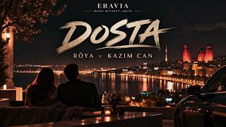Röya x Kazım Can  Dosta  ERAVIA