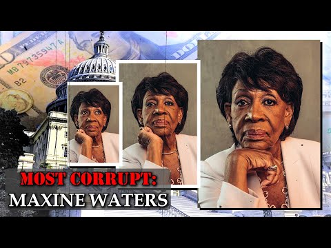 Most Corrupt Series: How Maxine Waters Built a Political Machine