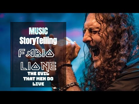Fabio Lione -The Evil That Men Do-Music StoryTelling