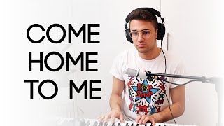 Come Home to Me - Léon Cover