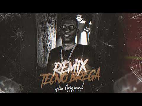 REMIX TECNO BREGA - HOX ORIGINAL NA BASE 2024