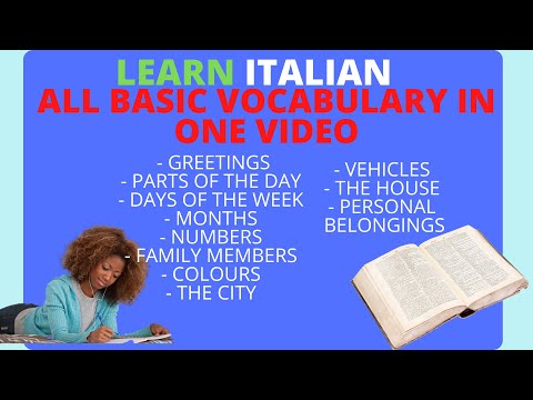 ALL ITALIAN BASIC VOCABULARY IN ONE VIDEO - VOCABOLARIO DI BASE IN ITALIANO- NUMBERS, FAMILY, HOUSE