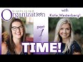 Ack! There's never enough time! with Katie Westenberg