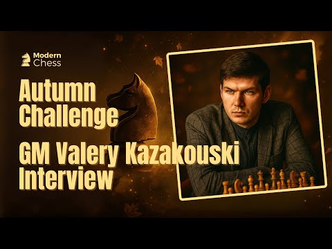 GM Valery Kazakouski Reveals His Weapons vs London & Jobava London | Autumn Challenge 2025
