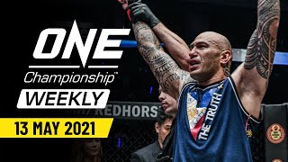 ONE Championship Weekly | 13 May 2021