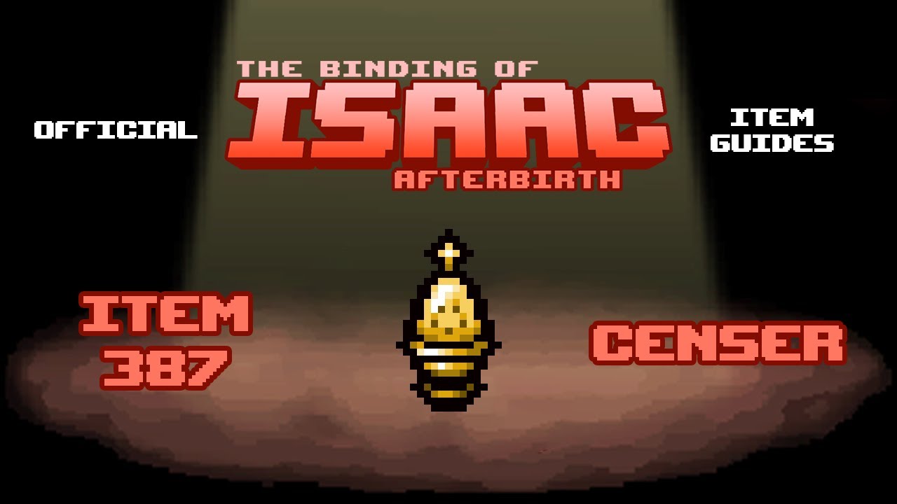 Official TBOI Item Guides No. 387: Censer