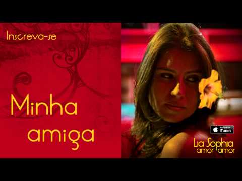 Minha Amiga video