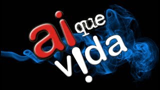 AI QUE VIDA - FEATURETTE