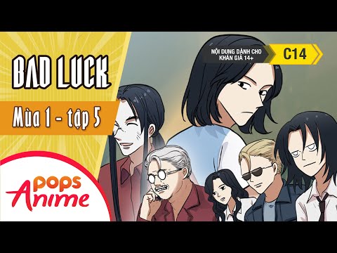 Bad Luck Mùa 1 - Tập 5 - Người Giải Lời Nguyền