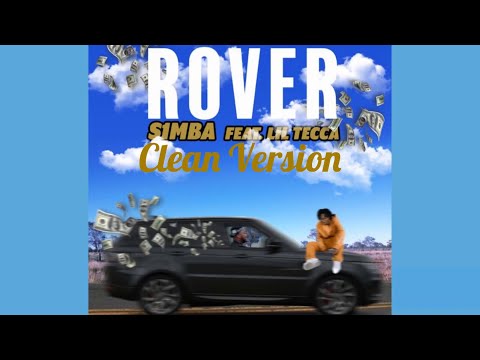 S1MBA - Rover (feat. Lil Tecca) (Clean Version)