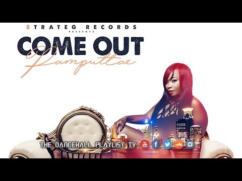 Pamputtae - Come Out (B4 12 Riddim) 2017
