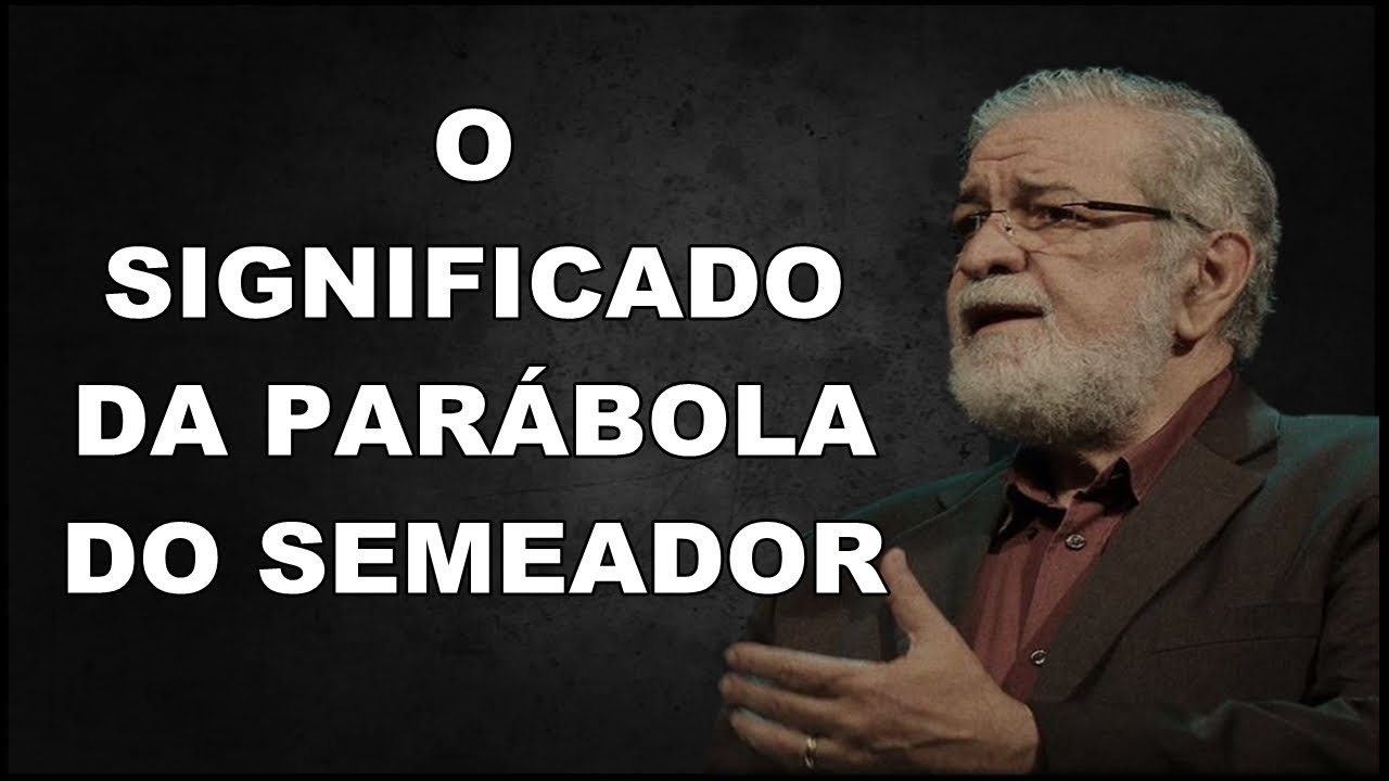AUGUSTUS NICODEMUS - O SIGNIFICADO DA PARÁBOLA DO SEMEADOR
