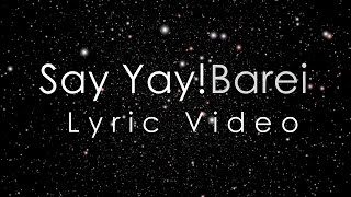 Barei - Say Yay! | Lyric Video