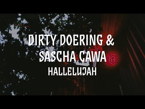 Dirty Doering & Sascha Cawa: Hallelujah