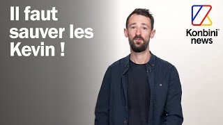 Kevin veut sauver les Kevin et il a besoin de vous ! | Interview