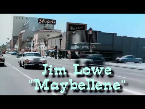 Jim Lowe - Maybellene