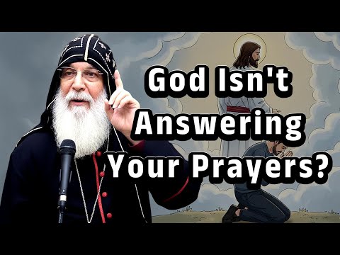 Why God Refuses To Respond To Your Prayers Right Now - Mar Mari Emmanuel