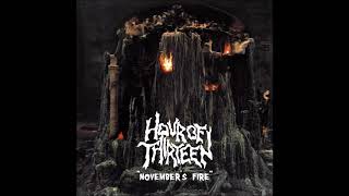 HOUR OF THIRTEEN &quot;November&#39;s Fire&quot; tribute to Samhain