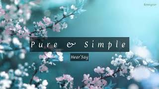 Hear’Say - Pure And Simple (Lyric Video)