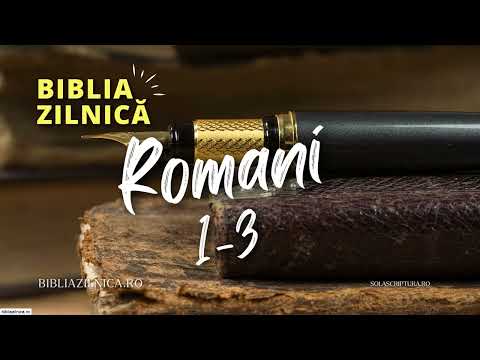 Biblia zilnică - Epistola lui Pavel către Romani 1-3 - Biblia audio