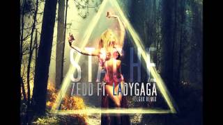 Stache — Zedd Ft. Lady Gaga (Felguk Remix)