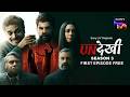Undekhi Season 3 Ep 1 Sony LIV Originals Harsh Chhaya Surya Sharma Dibyendu Full Episode