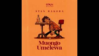 STAN BAKORA - MUONGO UMELEWA (Audio)