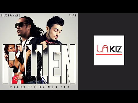 Visa P - Fallen (feat. Nilton Ramalho) (Kizomba Mix)
