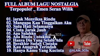 Download lagu Full Album Lagu Nostalgia Terpopuler // Emen seran Wilik mp3 Download lagu Full Album Lagu Nostalgia Terpopuler // Emen seran Wilik mp3